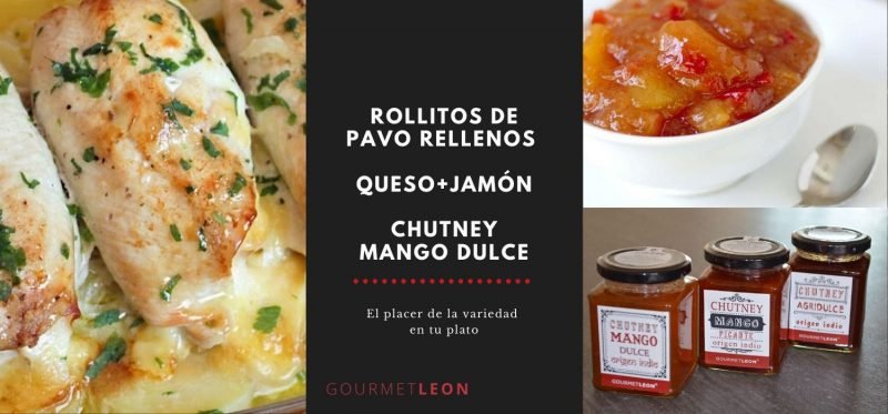 rollito de pago con chutney mango dulce receta con carne